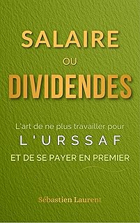 Salaire ou Dividendes : L